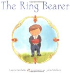 The Ring Bearer by Laura Goodman, a great book for children!